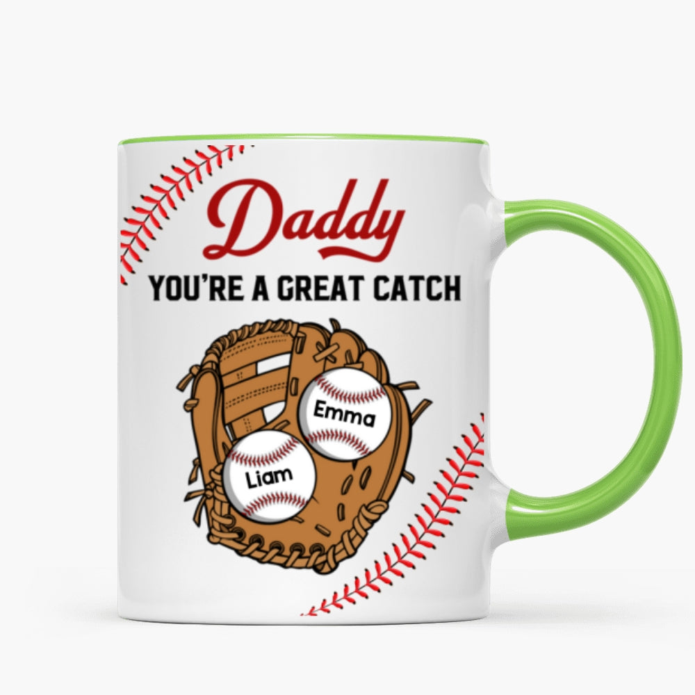 Baseball Daddy You‘re A Great Catch Gift For Dad Family Personalized Mug