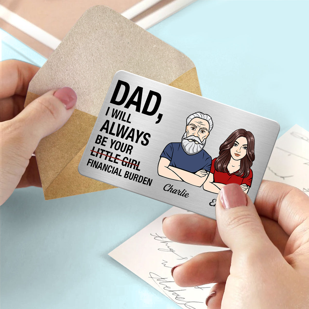 Dad I Will Always Be Your Financial Burden Man Woman Personalized Metal Wallet Card