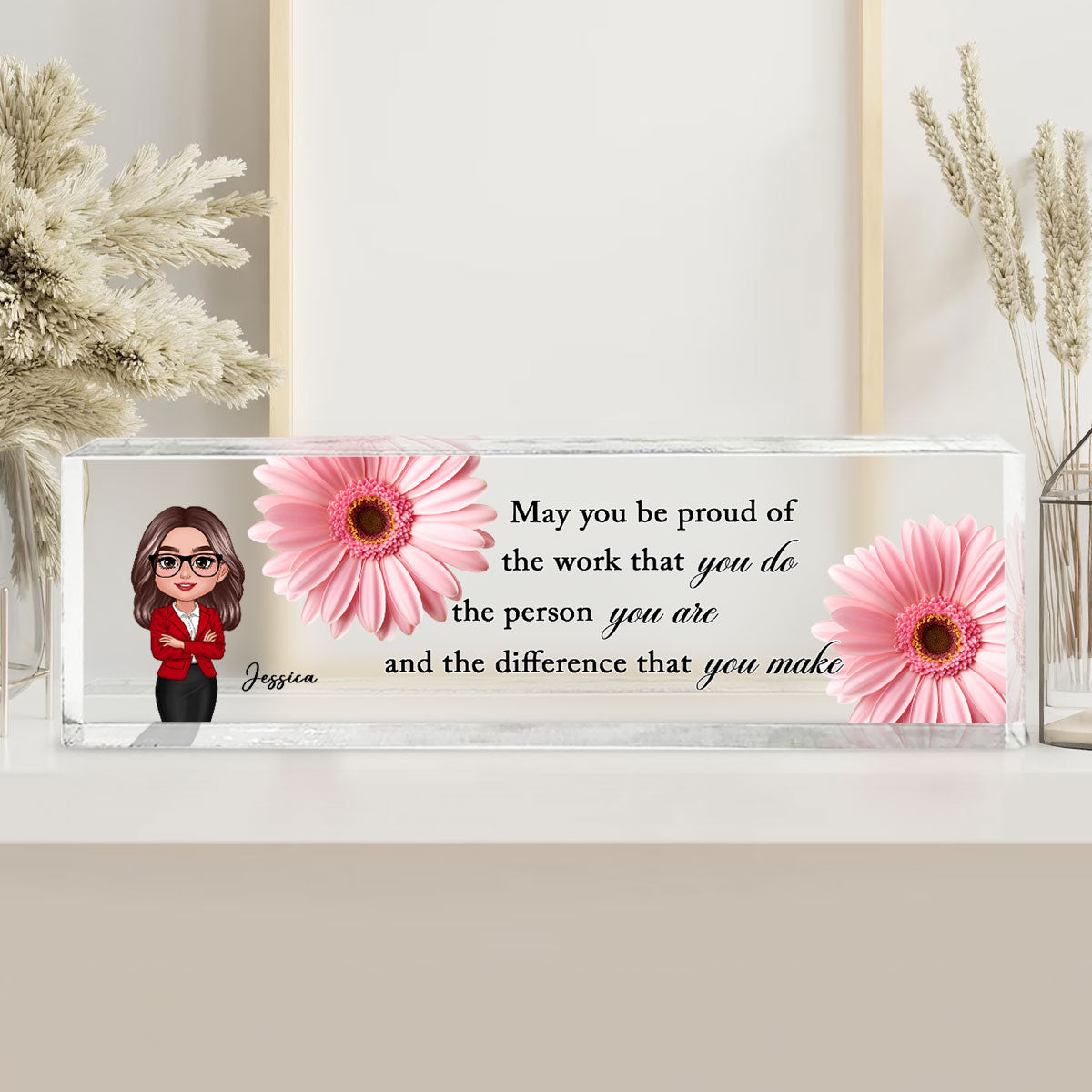 May You Be Proud Of The Work You Do Personalized Acrylic Name Plate, Coworker Appreciation Gift, Retirement Gift For Coworkers, Boss, Teachers