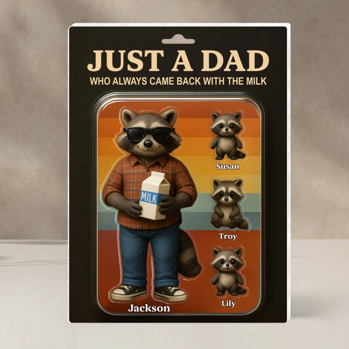 Just A Dad Always Came With Milk Funny Raccoon Dad Figure Personalized Acrylic Block