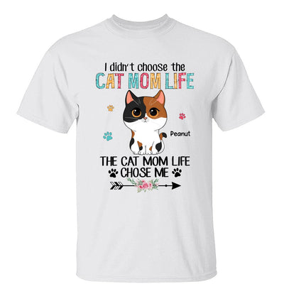 Cat Mom Life Chose Me Cute Cat Vector Personalized Shirt