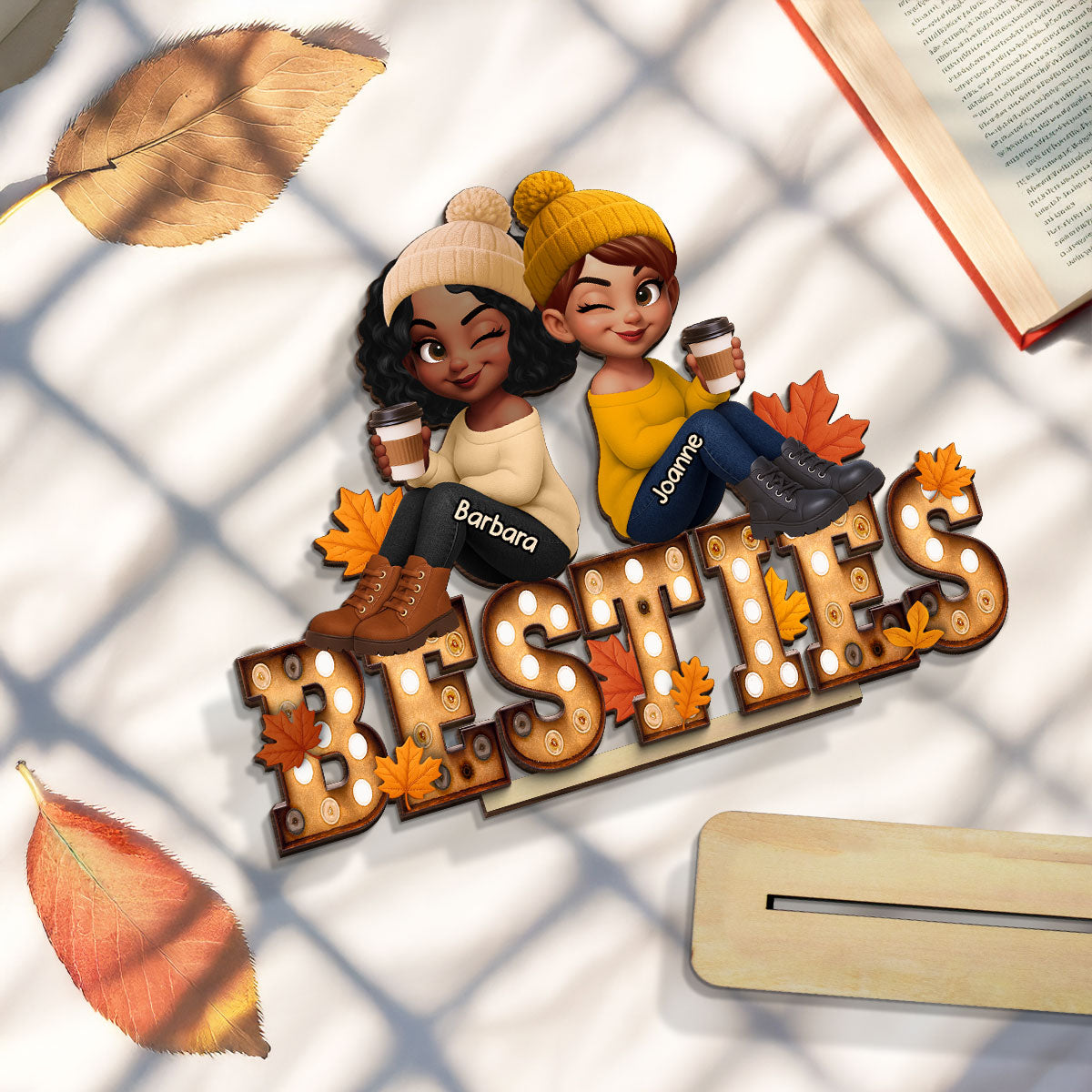 Fall Besties Sitting On Text Marquee Effect Personalized Standing Wooden Plaque, Meaningful Gift For Best Friends