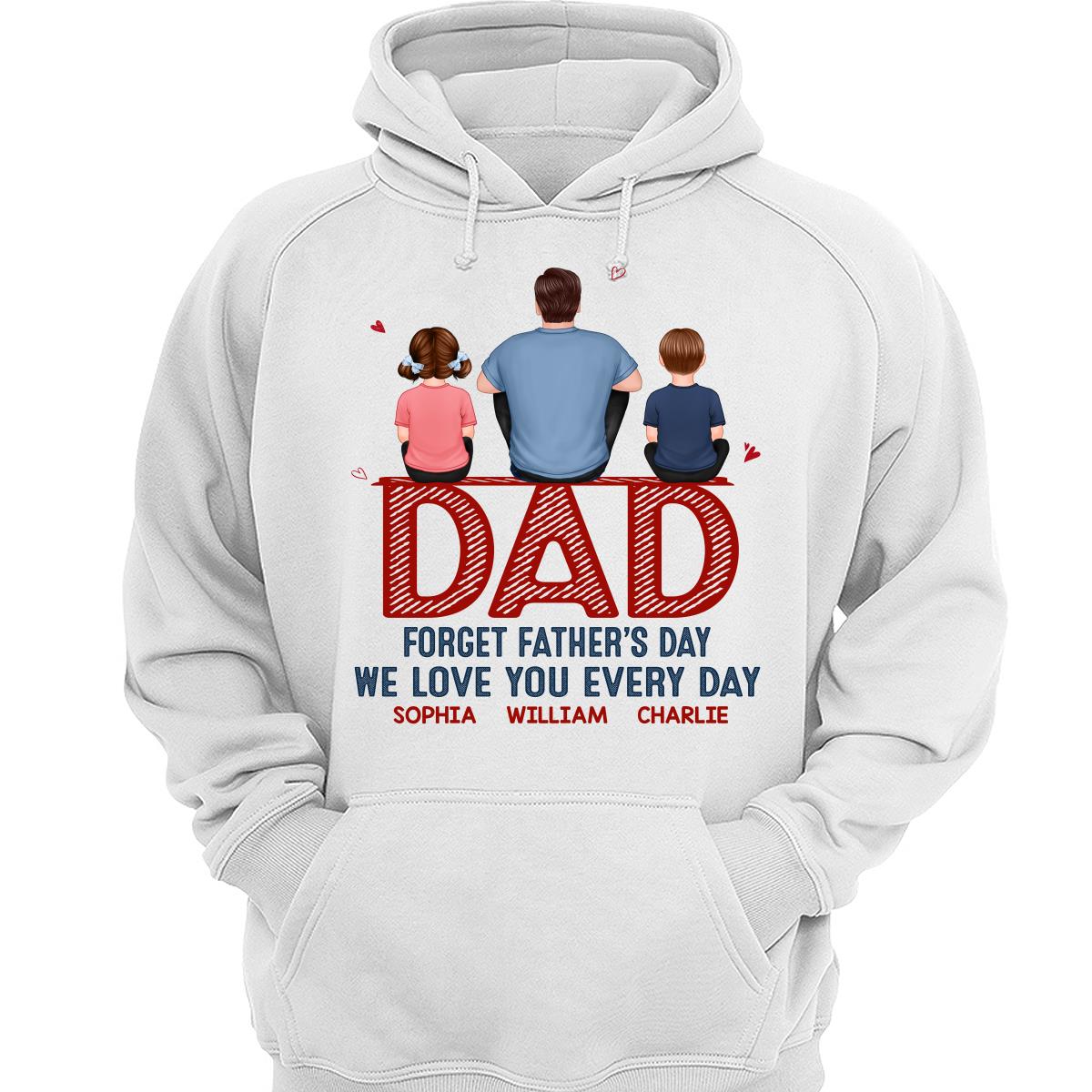 Dad Forget Father‘s Day Family Back View Personalized Shirt