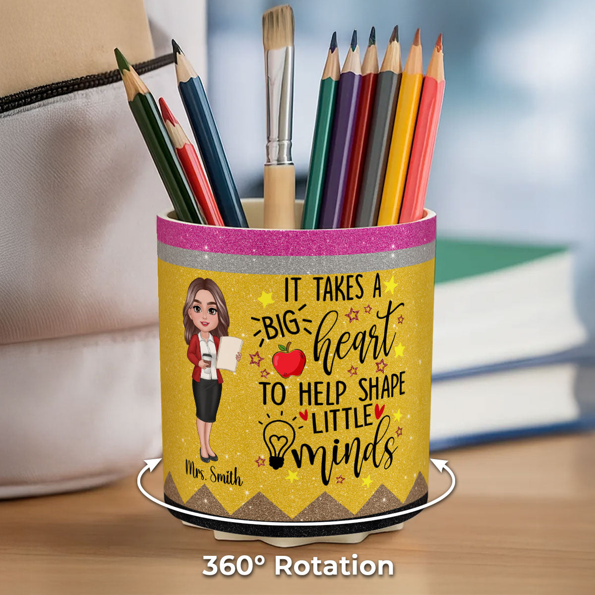 It Takes A Big Heart to Help Shape Little Minds Personalized Rotating Pen Holder, Teacher Appreciation Gift, Back To School Gift