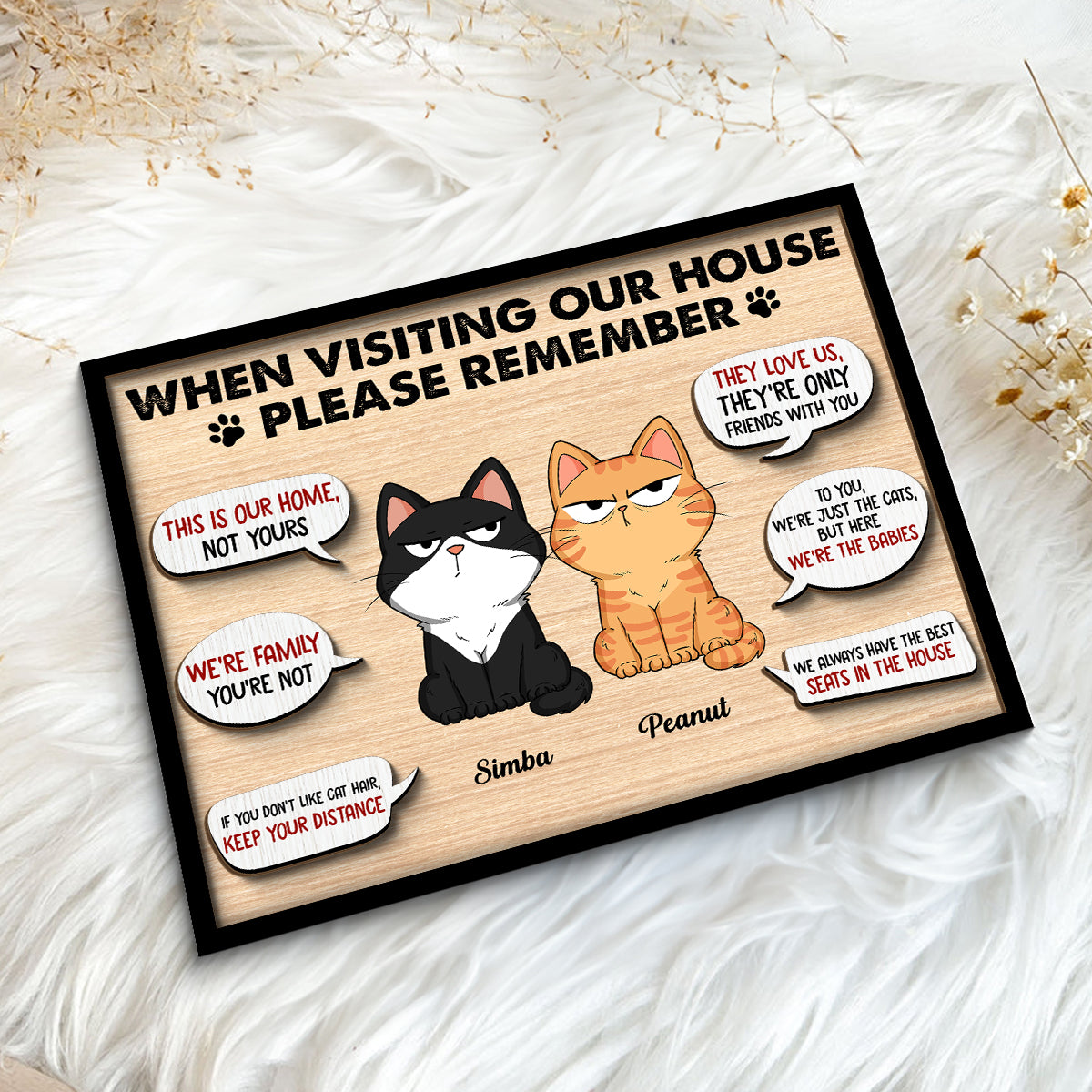 Remember When Visiting Cats House Funny Cats Expression Personalized 2-layer Wooden Plaque