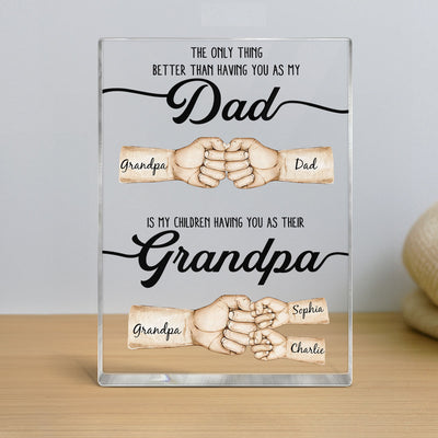 The Only Thing Better Than Having You As My Dad Fist Bump Personalized Acrylic Block, Father's Day gift for Dad from Daughter from Son