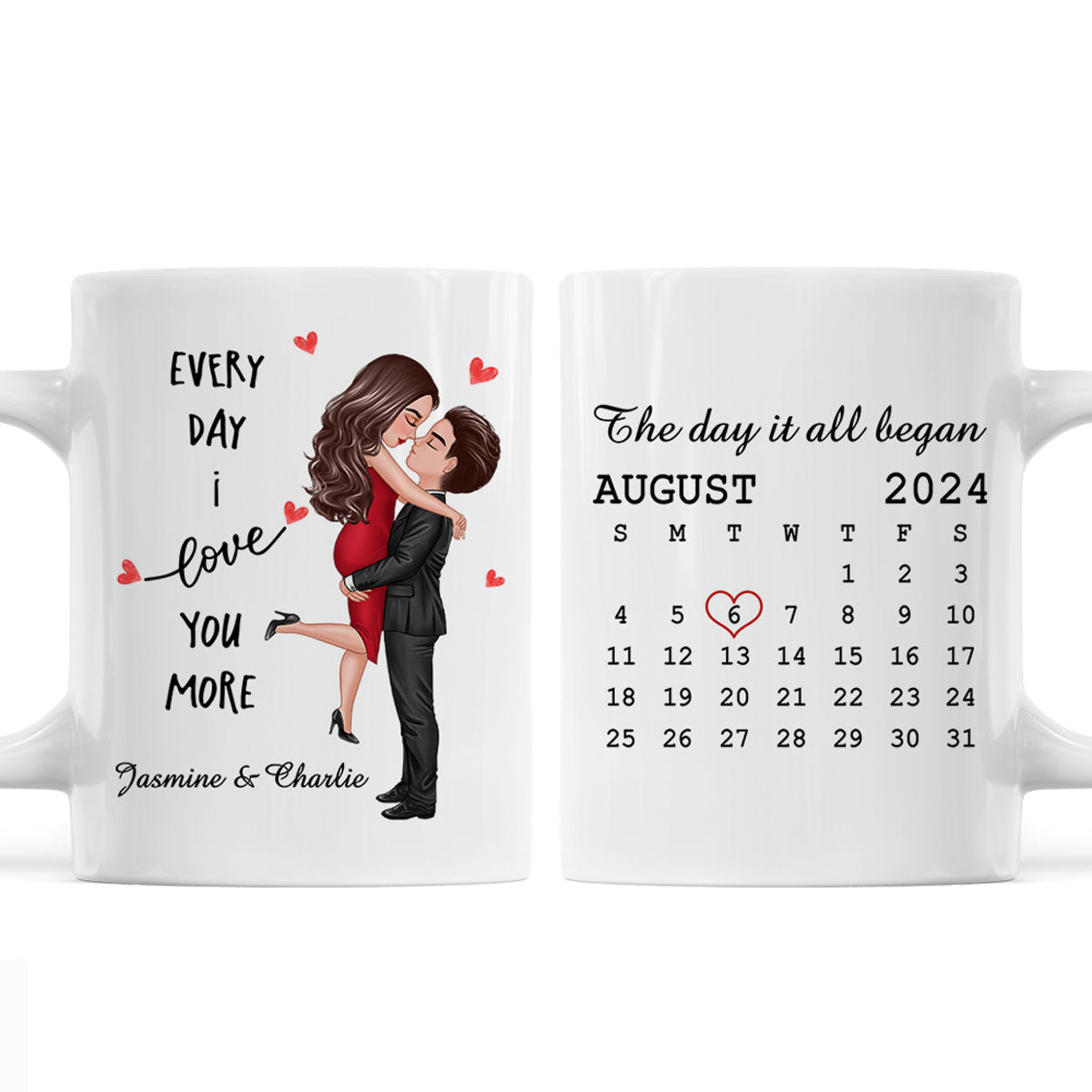 Everyday I Love You More Couple Hugging Kissing Calendar Keepsake  Gift Personalized Mug