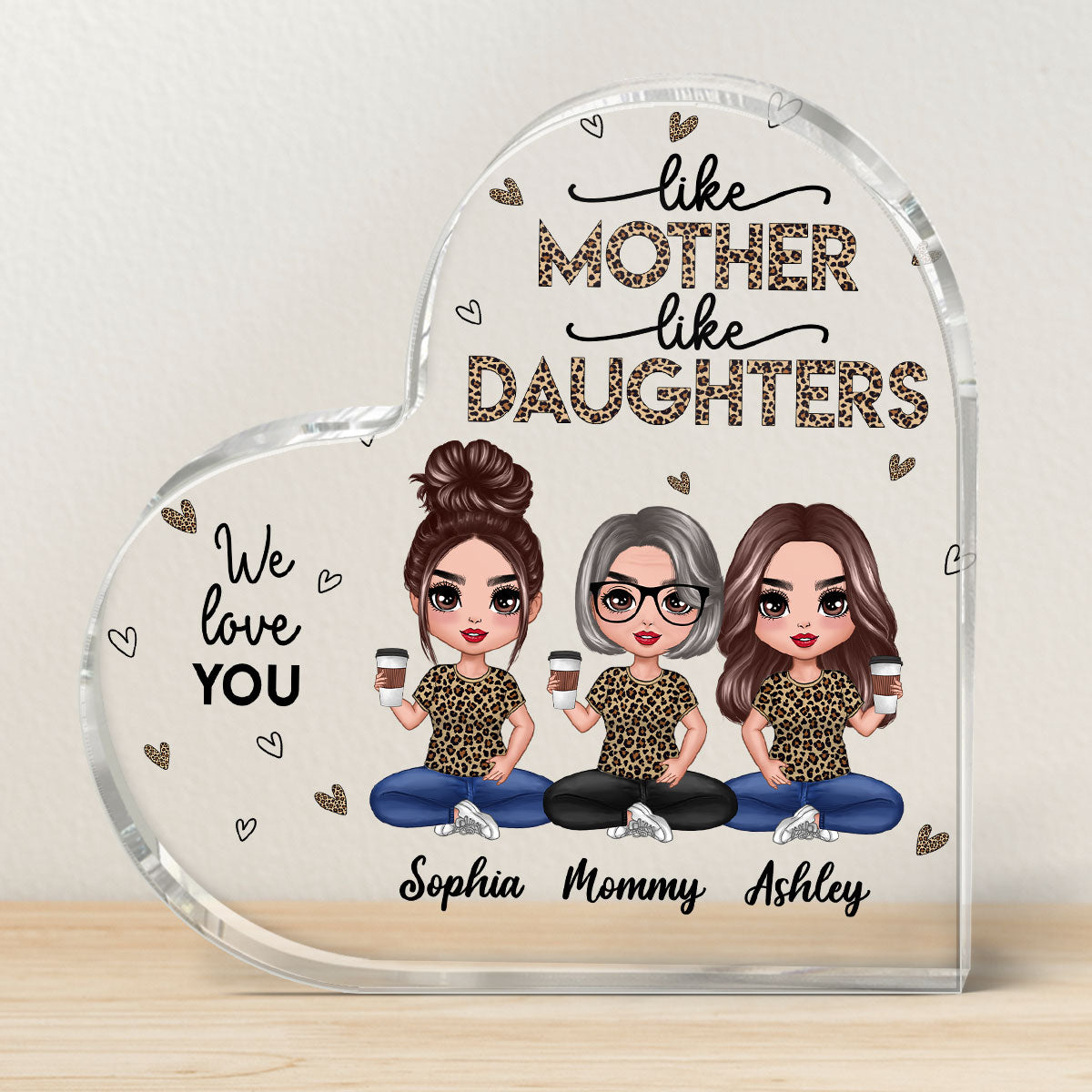 Leopard Doll Mom And Daughters Sitting Personalized Heart Acrylic Plaque