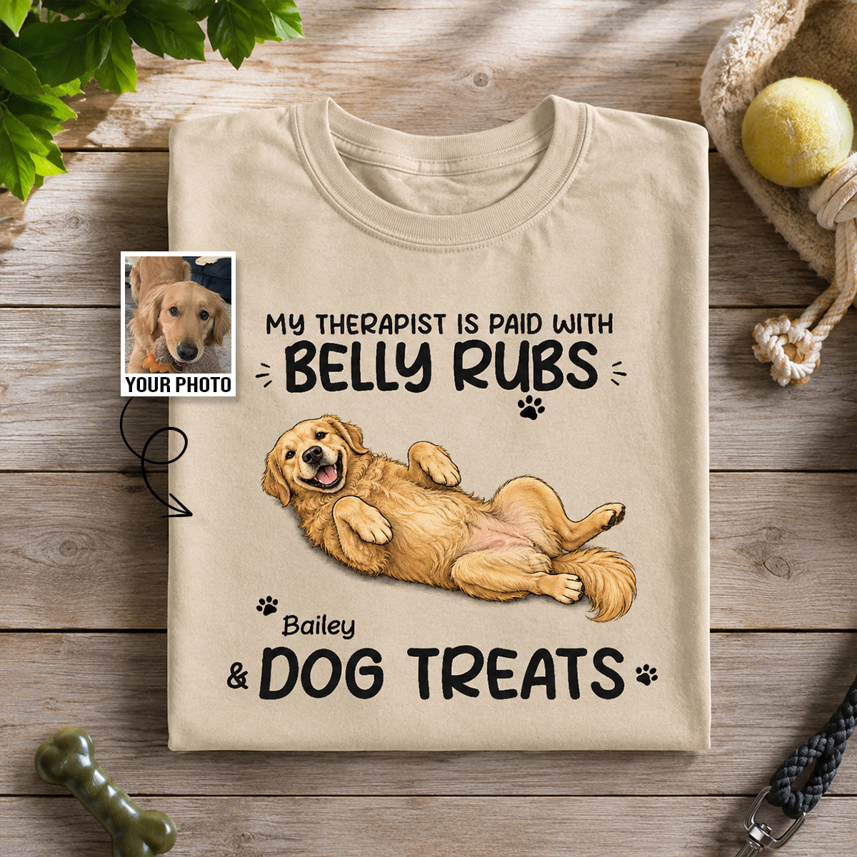 My Therapist Is Paid With Belly Rubs & Dog Treat Custom Dog Photo - Personalized Shirt - Funny Gift For Dog Lover