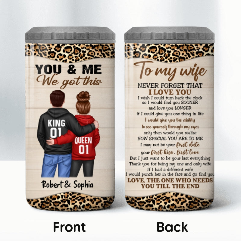 Couple Back View We Got This Personalized Multi-Use Tumbler, 4 In 1 Can Cooler, Valentine‘s Day Gift For Her