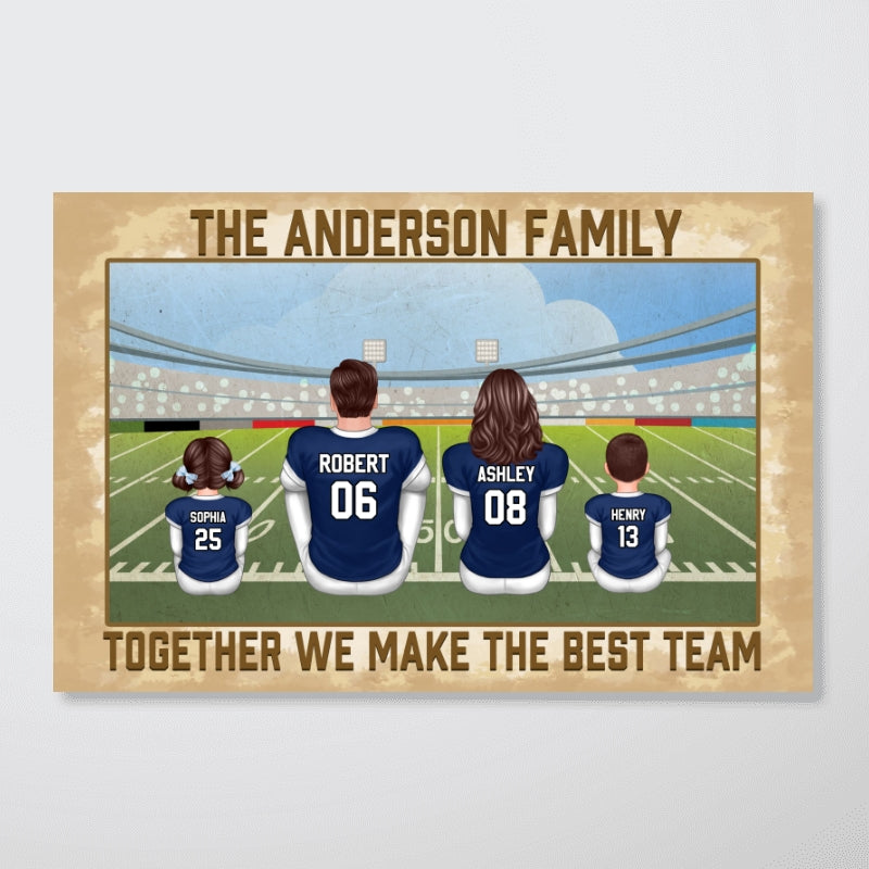 American Football Family Together We Make The Best Team Personalized Poster, Gift For Dad, For Grandpa, For Husband