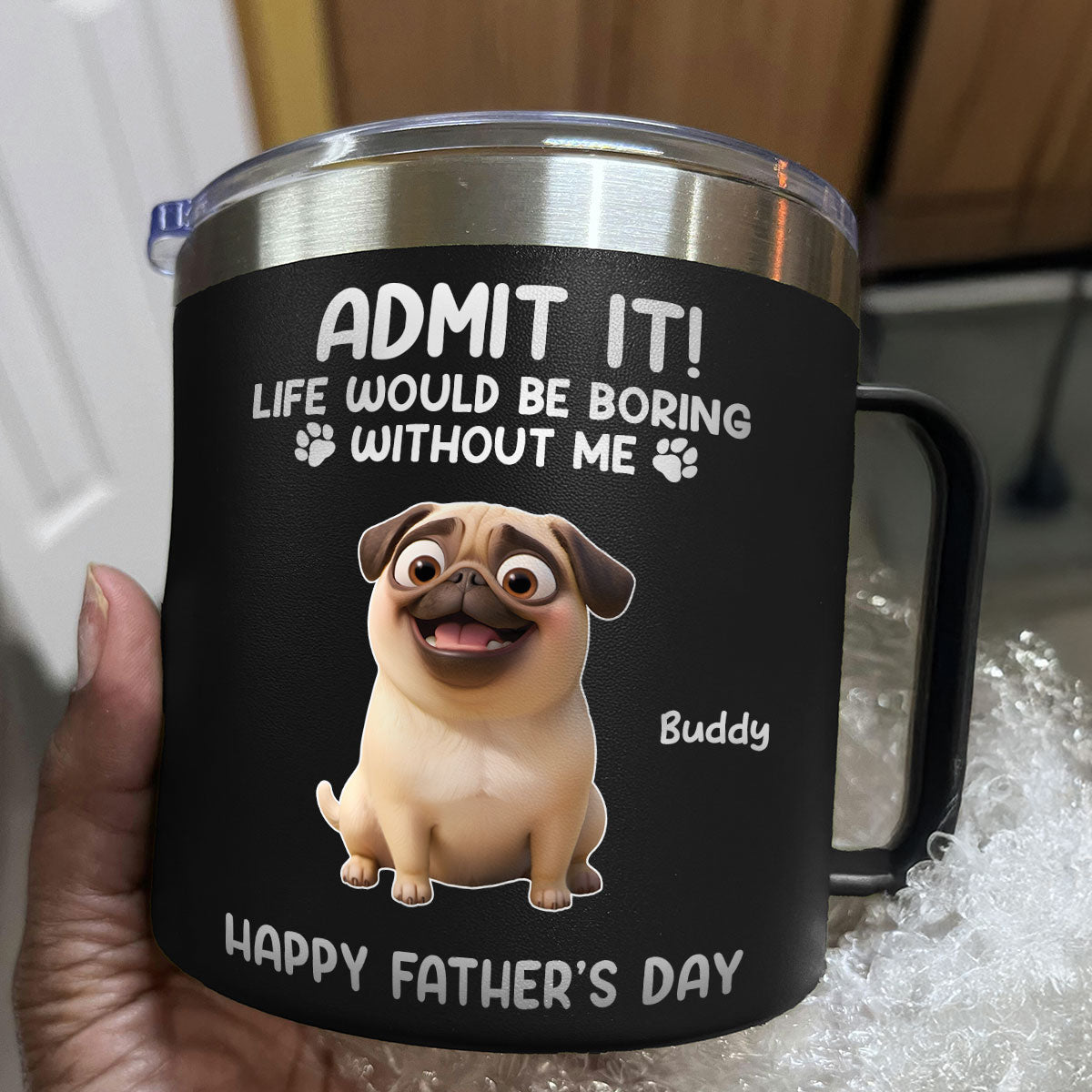 Cartoon Funny Dogs Admit It Life Would Be Boring Without Me Personalized Stainless Steel Tumbler, Father's Day, Gift For Dog Lovers