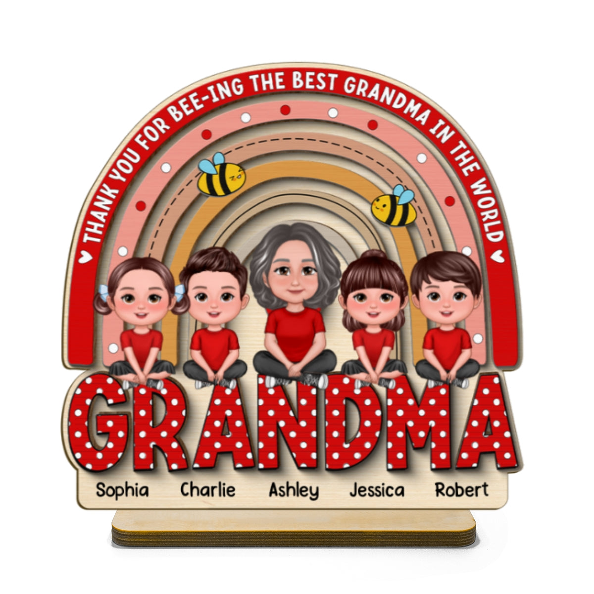 Thank You For Bee-ing The Best Grandma Personalized 2-Layer Standing Wooden Plaque