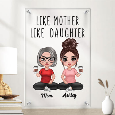 Like Mother Like Daughters Doll Mom And Daughters Sitting Personalized Acrylic Board Wall Art