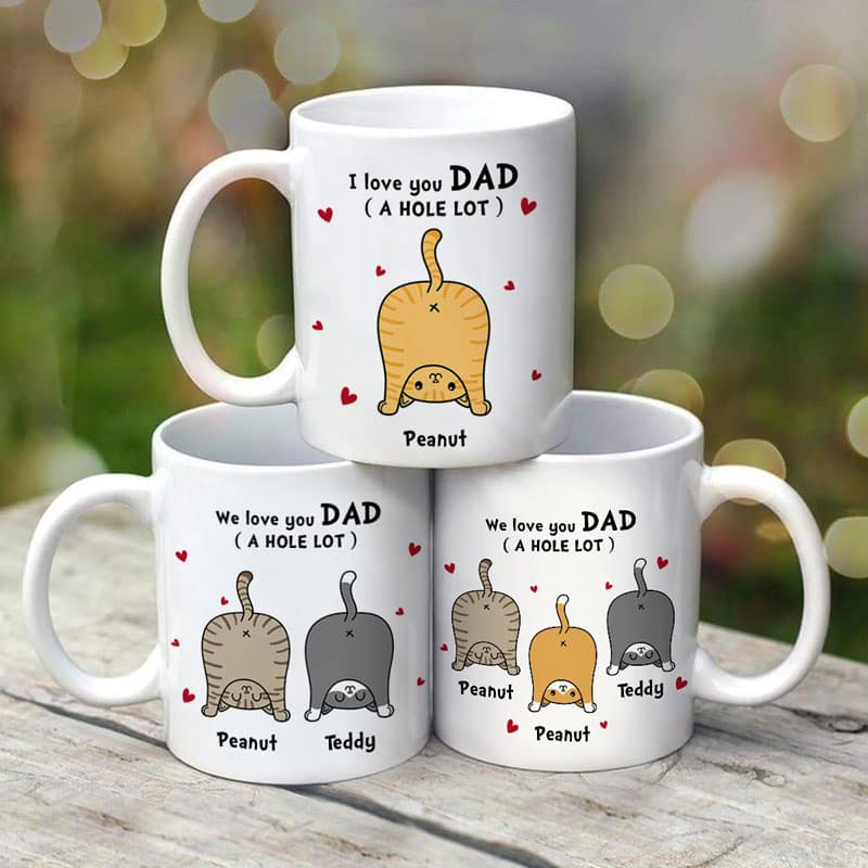 Cat Dad Love You A W-hole Lot Father‘s Day Gift Personalized Mug