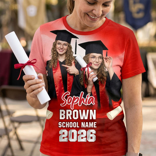 Class Of A 2026 2027 2028 2029 Graduate Custom Photo - Personalized Shirt - Family Matching Graduation Shirt, Graduation Party Gift, Senior Class of 2026