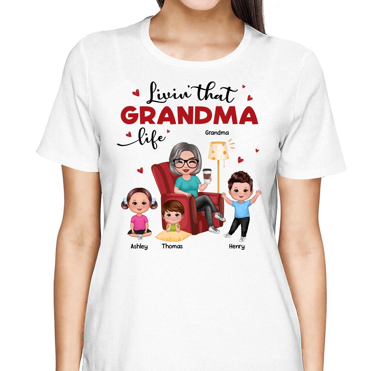 Livin‘ That Grandma Life Doll Grandma Grandkids Personalized Shirt