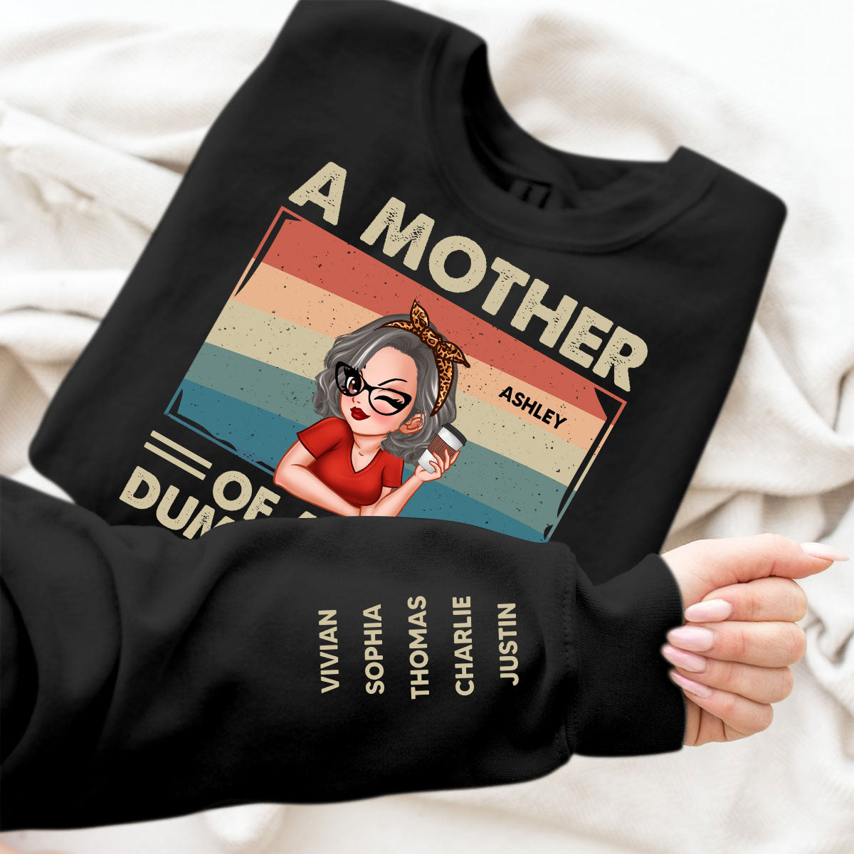 Proud Mother Of A Few Kids Personalized Sleeve Printed Sweatshirt
