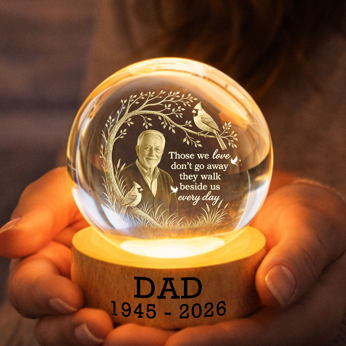 Those We Love Custom Photo Memorial - Personalized Crystal Ball - Memorial Gift, Sympathy Gift For Loss Of Loved One