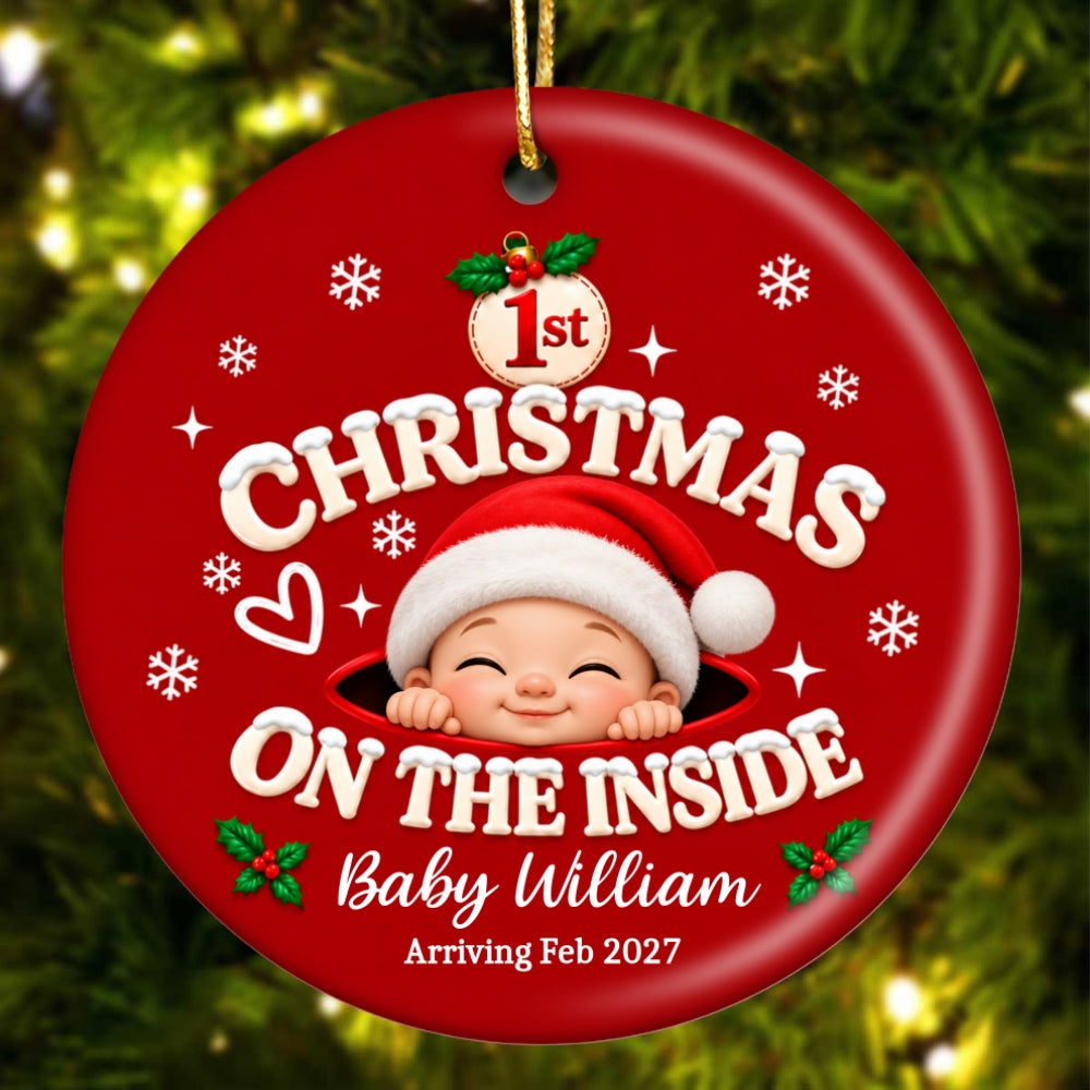 1st Christmas On The Inside Baby - Personalized Ceramic Ornament - Christmas Pregnancy Announcement Gift For Mom To Be, Expecting Mom