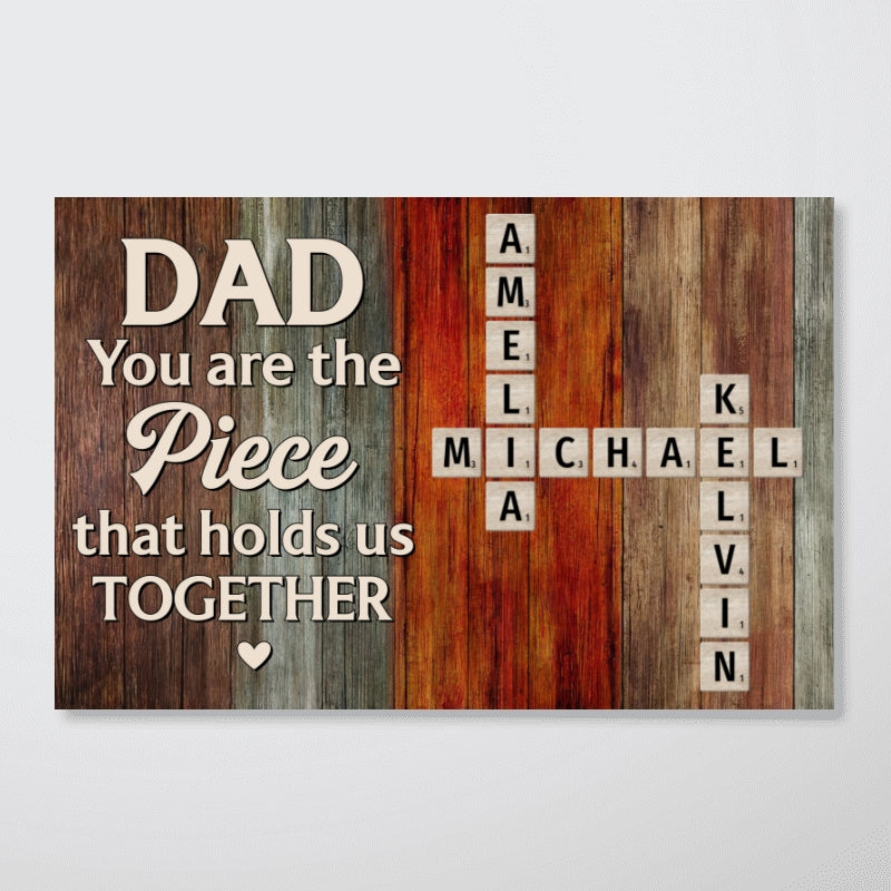 Dad You Are The Piece That Holds Us Together Crossword Puzzle Art Rustic Personalized Poster| Heartfelt Father's Day Gift For Dad