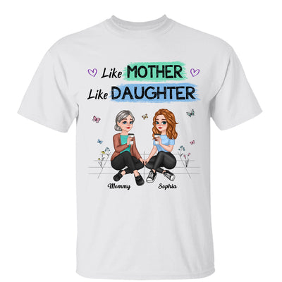 Like Mother Like Daughter Pretty Cartoon Mom Daughter Sitting Personalized Shirt