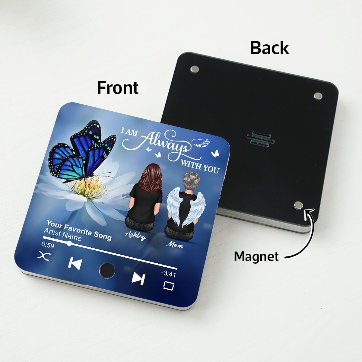 Realistic Butterfly I Am Always With You Family Members Memorial Personalized Music Fridge Magnet, Sympathy Gift