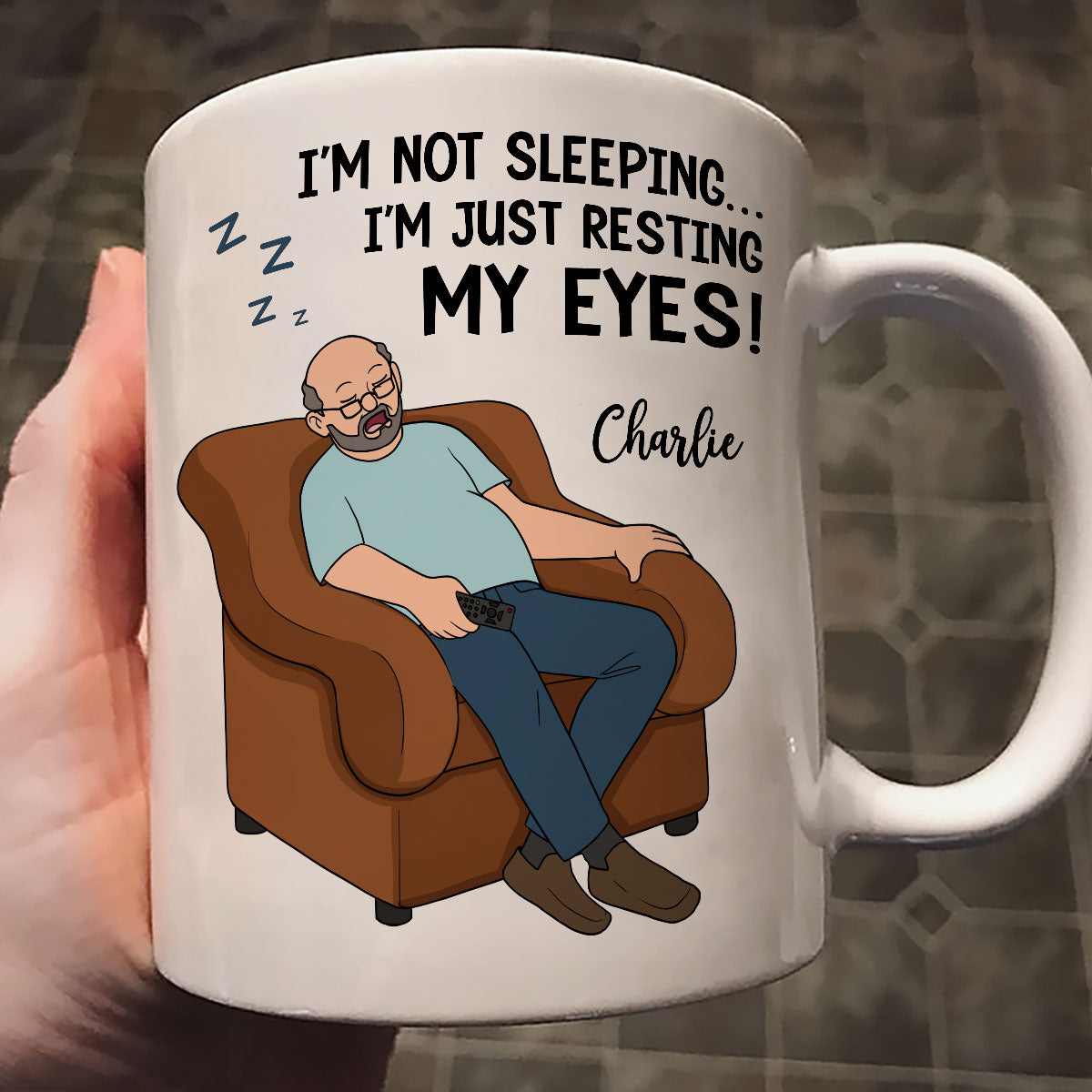 I‘m Not Sleeping I’m Just Resting My Eyes Dad Grandpa Asleep Funny Father‘s Day Gift Personalized Mug