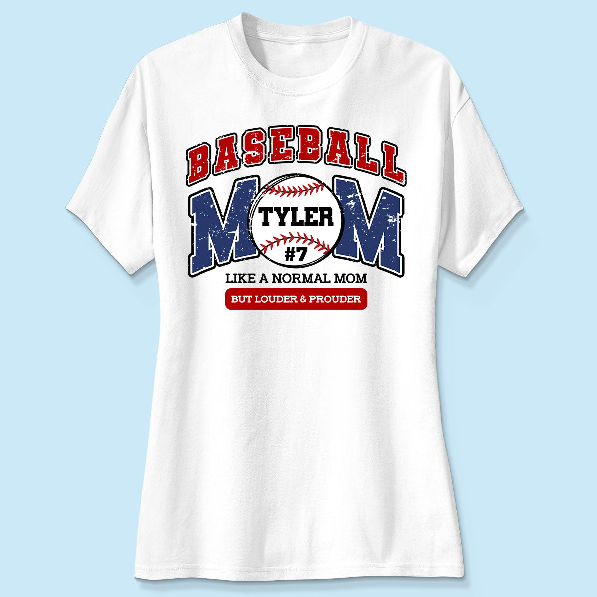 Baseball Mom Loud and Proud Personalized Shirt, Proud Baseball Mom Game Day Shirt, Gift For Baseball Mom