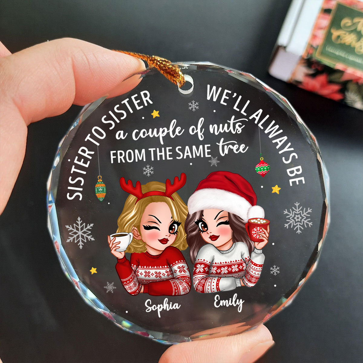 Sister To Sister Couple Of Nuts Sassy Girls Christmas Personalized Glass Ornament, Funny Christmas Gift For Sisters