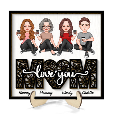Mom We Love You Floral Sitting On Text Personalized 2-layer Wooden Plaque
