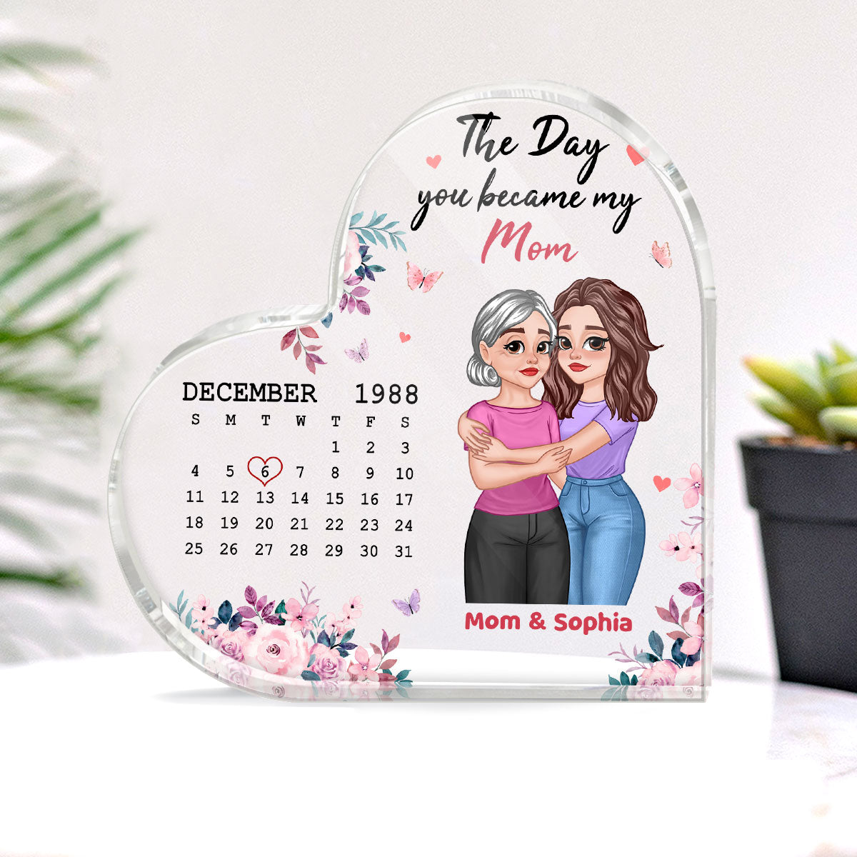 The Day You Became My Mommy Hugging Cartoon Mother Daughter Calendar Date Personalized Acrylic Heart Plaque