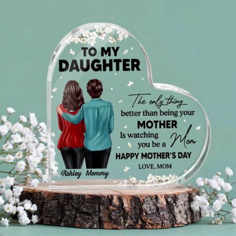 To My Daughter From Mom Happy Mother's Day Floral Personalized Heart Acrylic Block Plaque, Gift For Daughter