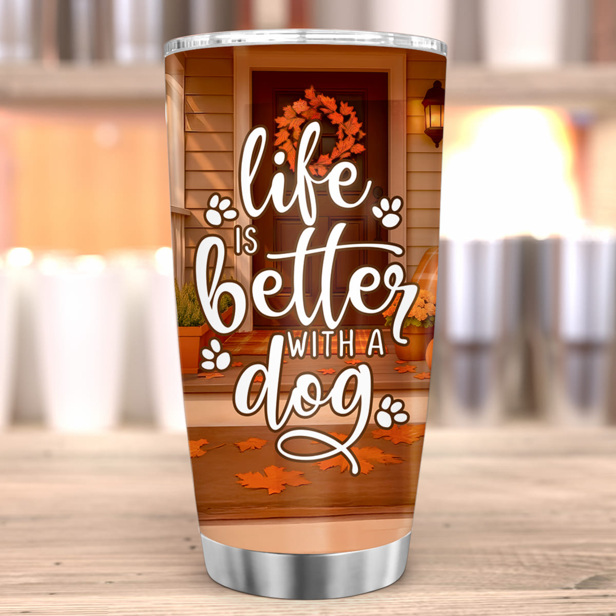 Cozy Fall Vibe Cute Cartoon Life Is Better With A Dog Personalized Tumbler