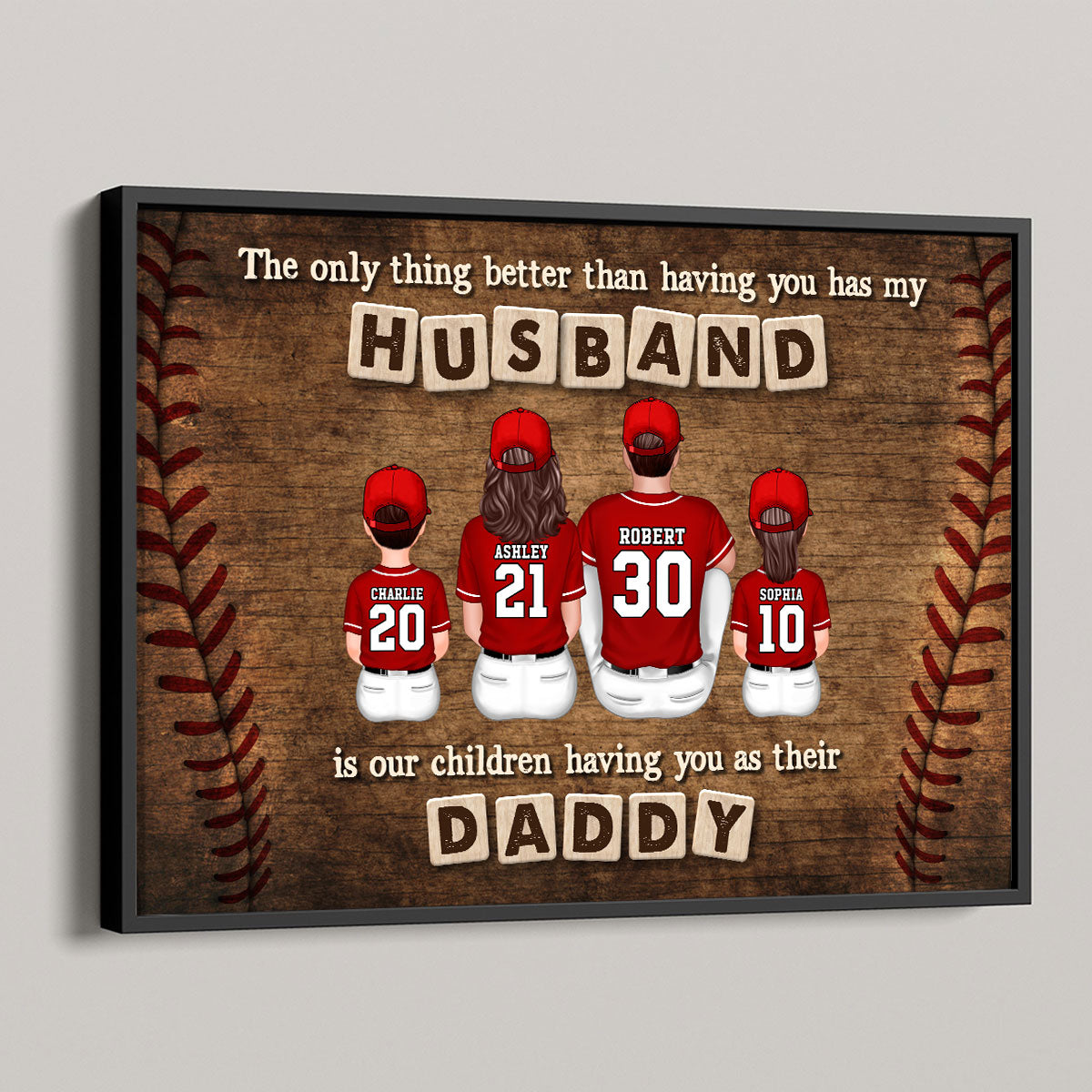 Baseball Family The Only Thing Better Than Having You As My Husband Personalized Poster, Gift For Dad