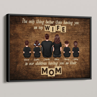 The Only Thing Better Than Being My Wife Personalized Horizontal Poster, Gift For Mom