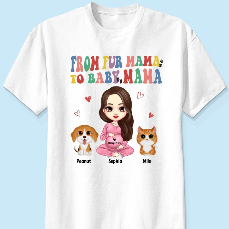 From Fur Mama To Baby Mama Personalized Shirt, Dog Mom Cat Mom, Custom Pregnancy Reveal Shirt, Gift For Expecting Moms