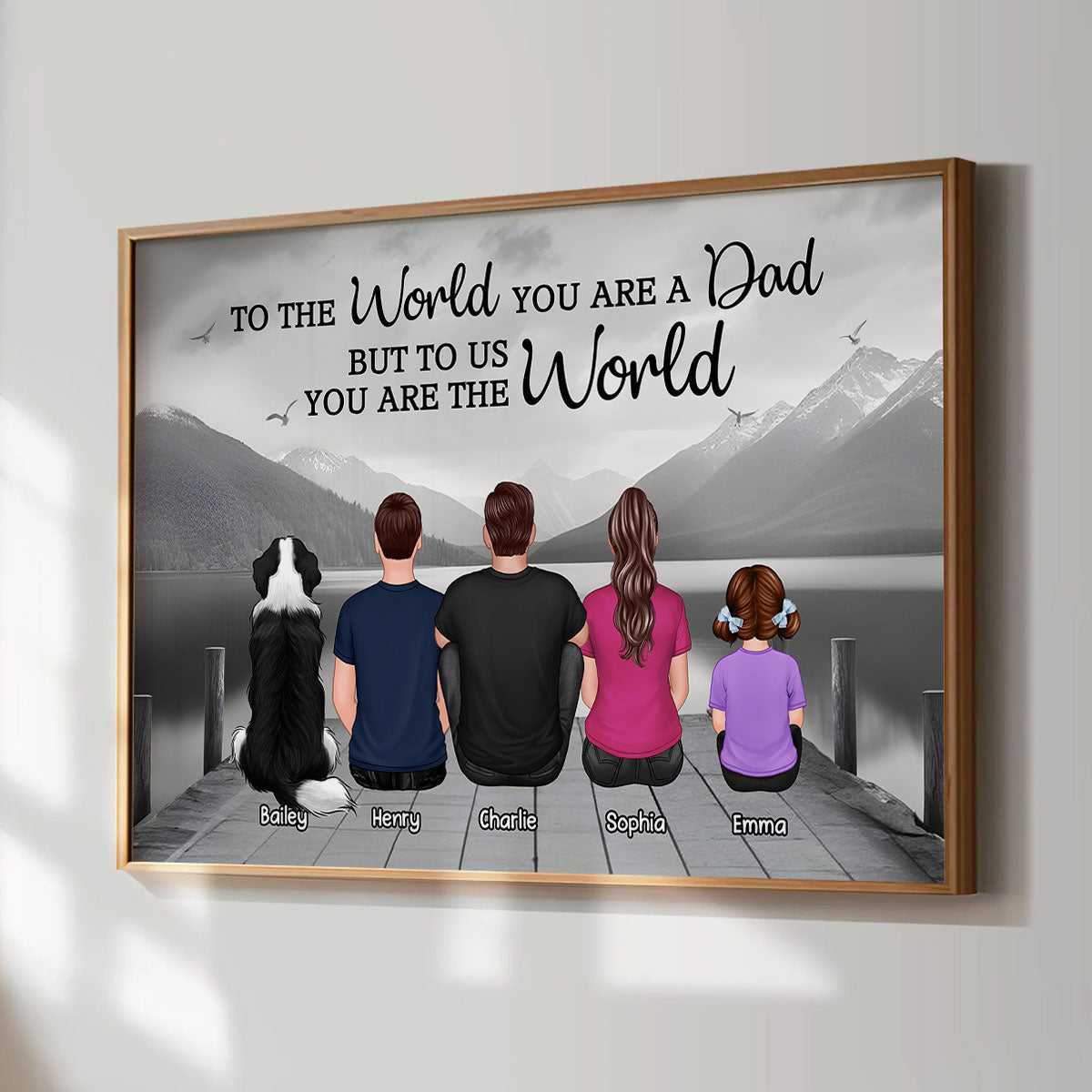 Lake Landscape To The World You Are A Dad Personalized Poster| Heartfelt Father's Day Gift For Dad, Husband