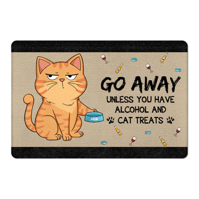 Go Away Unless You Have Alcohol And Cat Treats Funny Cats Personalized Doormat