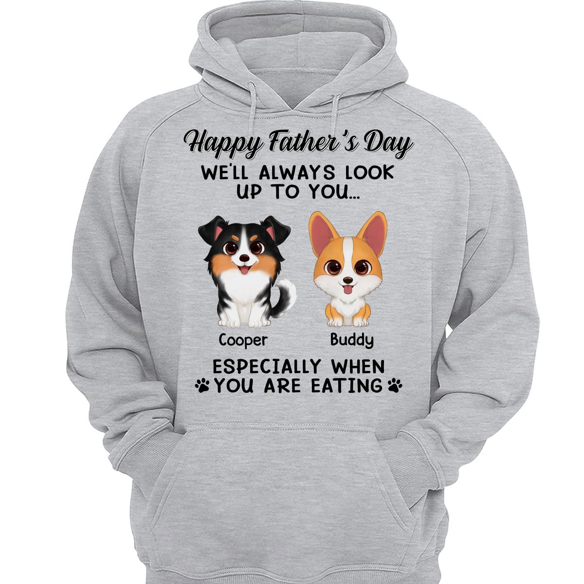 Happy Father‘s Day We’ll Always Look Up To You Watercolor Cute Dogs Personalized Shirt