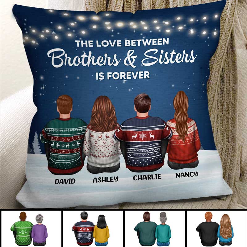 The Love Between Brothers & Sisters Is Forever Personalized Pillow (Insert Included)