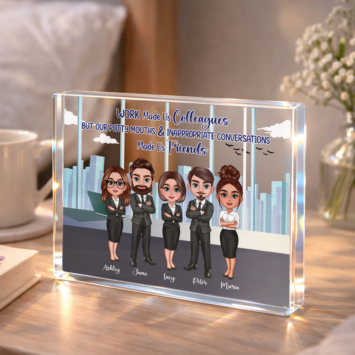 Work Made Us Colleagues Office Worker Personalized Acrylic Block, Gift for Work Besties