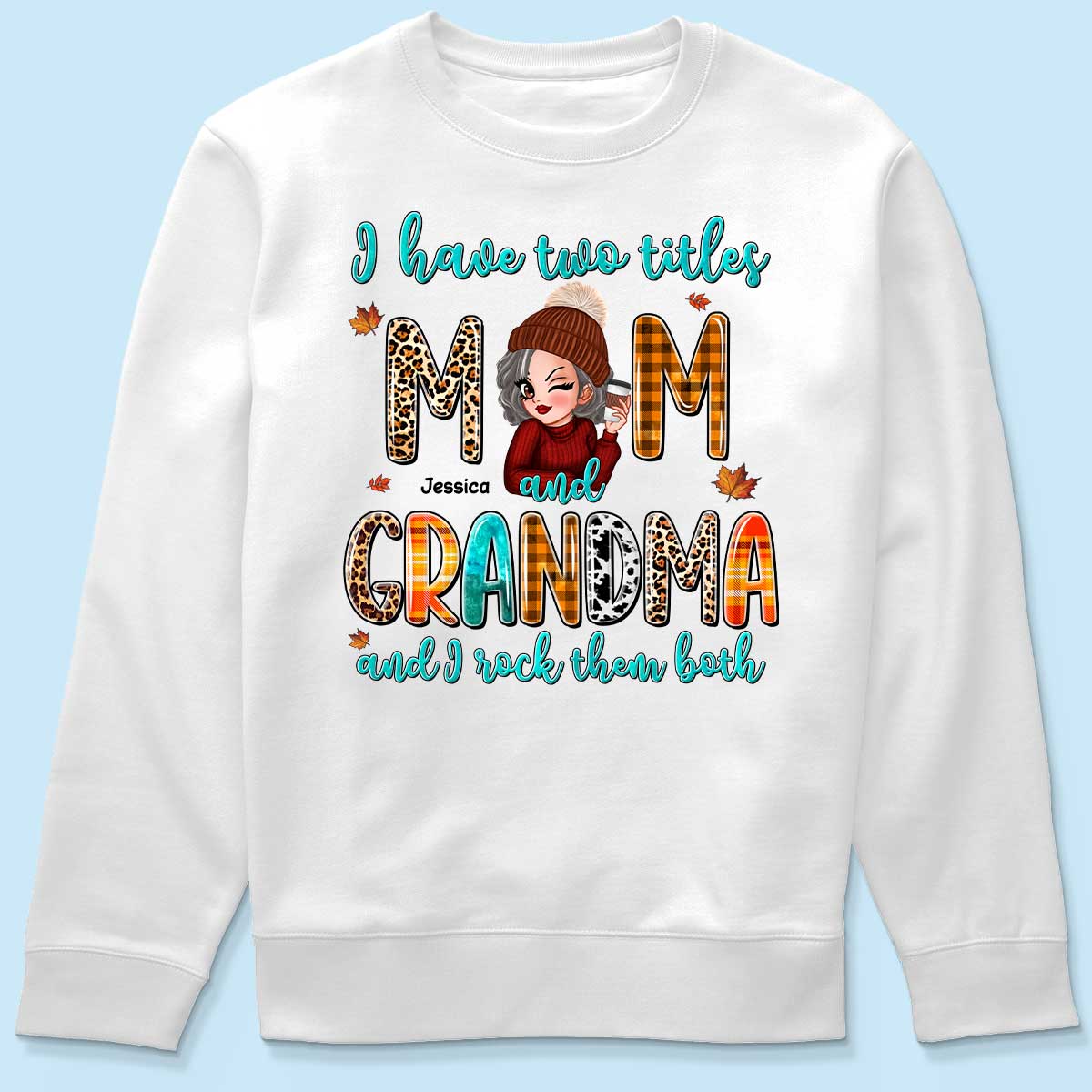I Have Two Titles Mom Grandma Fall Season Personalized Shirt