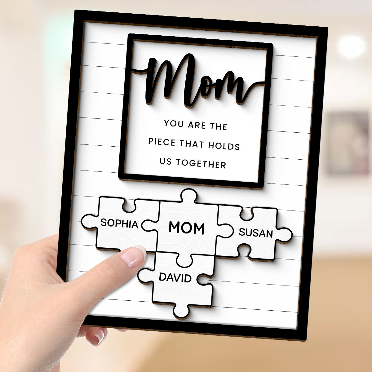 You Are The Piece Holds Us Together Gift For Mom Grandma Personalized 2-Layer Wooden Plaque