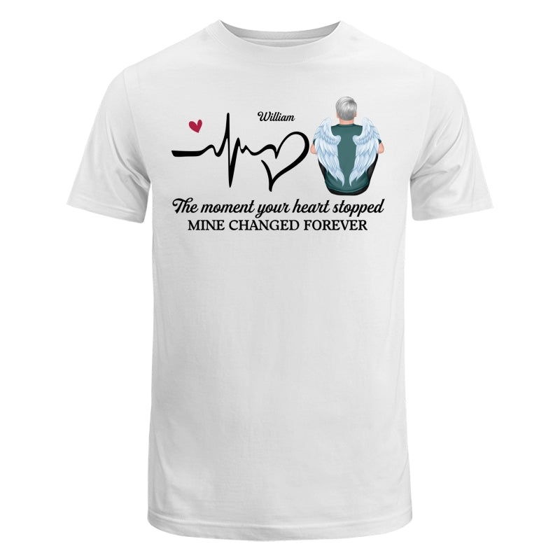 The Moment Your Heart Stopped Memorial Personalized Shirt