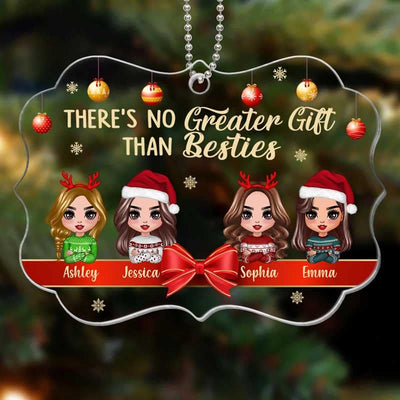 No Greater Gift Than Best Friends Sisters Personalized Acrylic Ornament