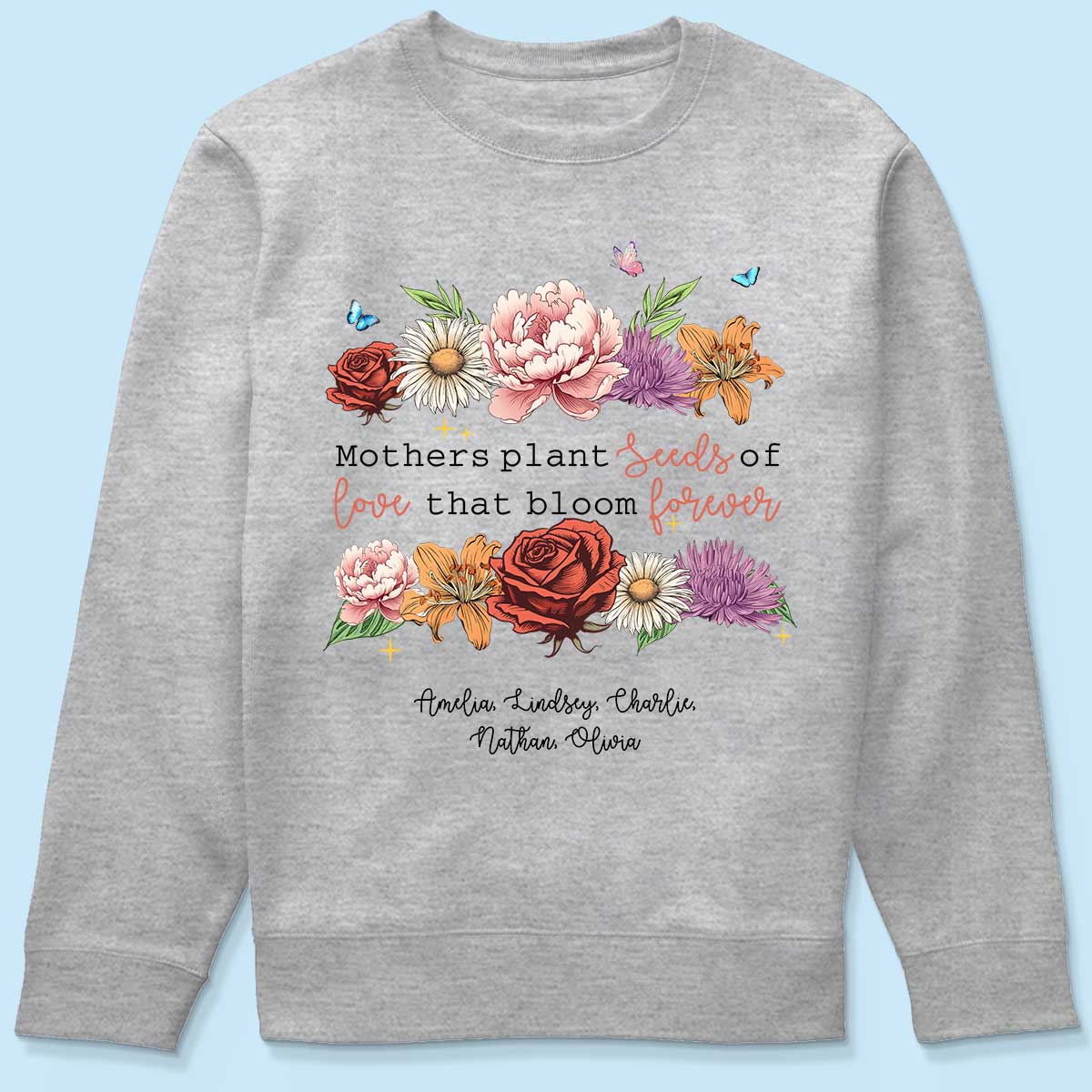 Mothers Plant Seed of Love Personalized Birth Month Shirt, Gift for Moms