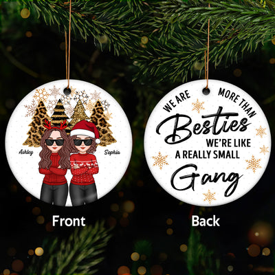 Cool Women We‘re More Than Besties Small Gang Christmas Gift Personalized Double Sided Circle Ornament