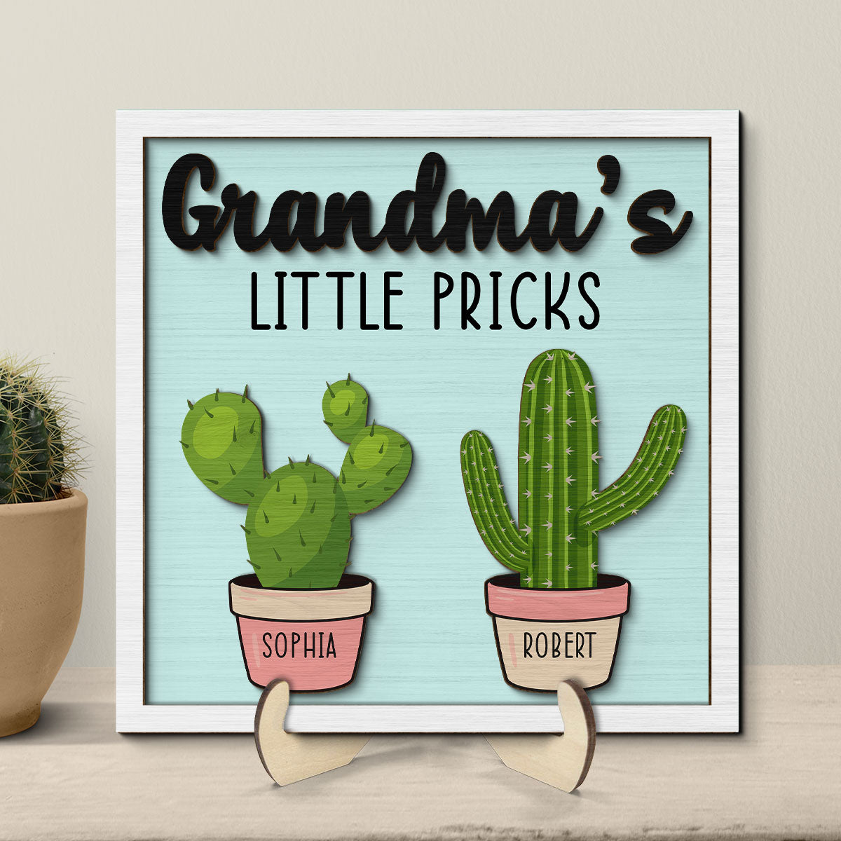 Grandma Mom Little Pricks Cactus Personalized 2-layer Wooden Plaque