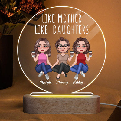Pretty Doll Like Mother Like Daughter Sitting - Mother‘s Day Gift - Personalized Acrylic Circle LED Night Light